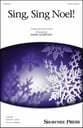 Sing, Sing Noel! SATB choral sheet music cover